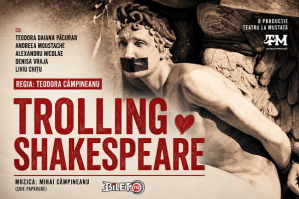 Trolling Shakespeare - Avanpremieră Teatrul Amzei