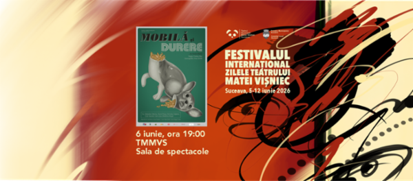 MOBILA SI DURERE Teatrul Municipal "Matei Vișniec"