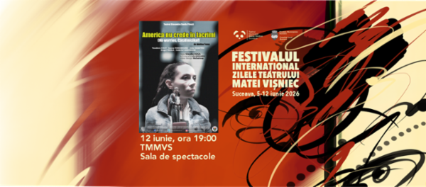 AMERICA NU CREDE ÎN LACRIMI (NO WORRIES, CĂTĂLINICIKA!) Teatrul Municipal "Matei Vișniec"