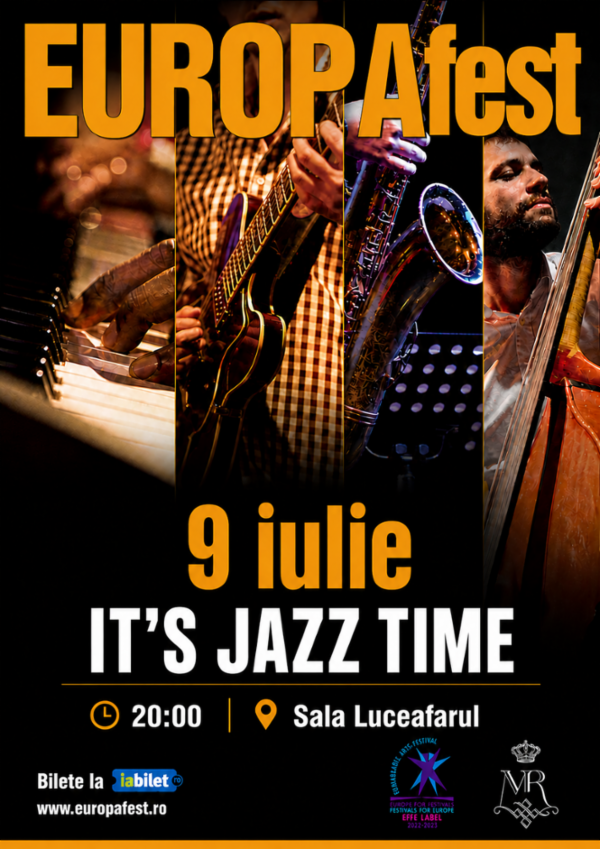 EUROPAfest 33: IT’S JAZZ TIME Sala Luceafărul