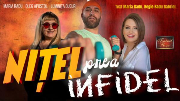 Nitel prea infidel Teatrul Rosu