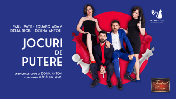 Jocuri de putere Teatrul Rosu