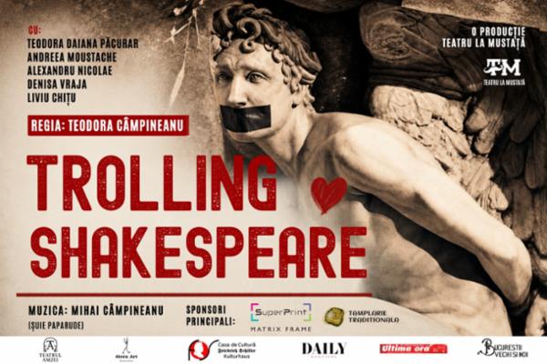 Trolling Shakespeare - Avanpremieră Teatrul Amzei