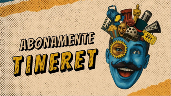Abonamente TINERET Teatrul Amzei