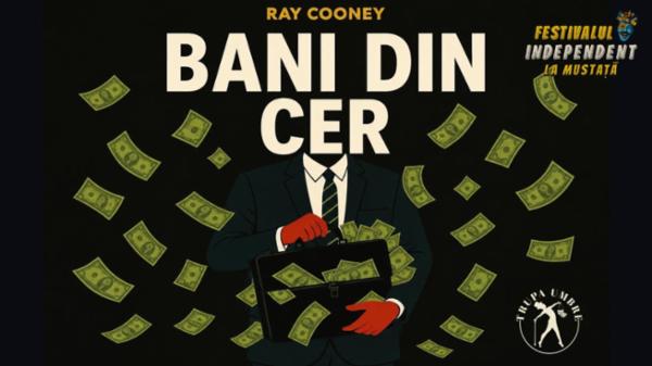 Bani din Cer - TINERET Teatrul Amzei