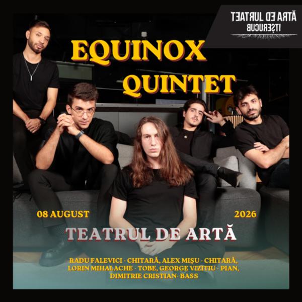 Equinox Quintet Teatrul de Artă București