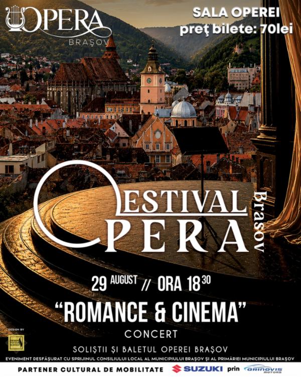 OPERA BRAȘOV ESTIVAL – ROMANCE & CINEMA - CONCERT Opera Brasov