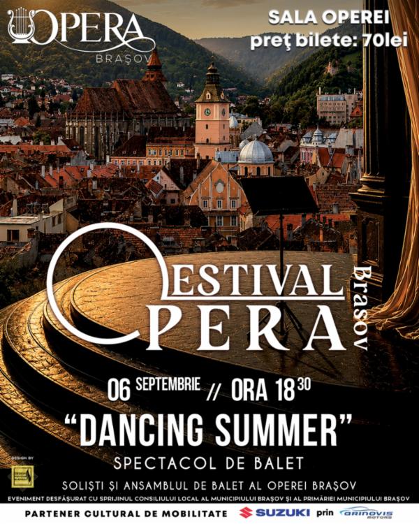 OPERA BRAȘOV ESTIVAL – DANCING SUMMER - SPECTACOL DE BALET Opera Brasov