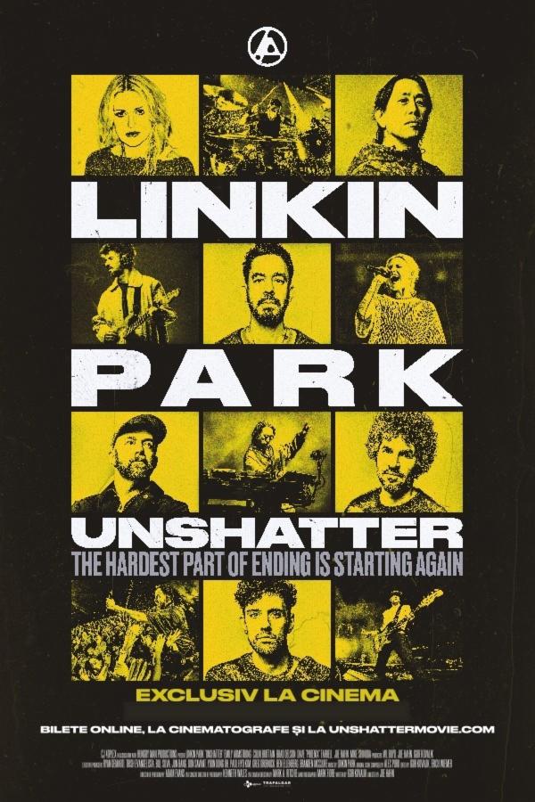 LINKIN PARK: UNSHATTER  - (regia Joe Hahn ) - PREMIERĂ - AG Sala Mare de Spectacole ,,Radu Beligan'' Ateneul din Iași