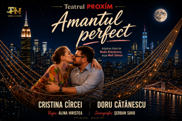 Amantul perfect Teatrul Amzei