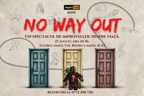 No way out Teatrul Amzei