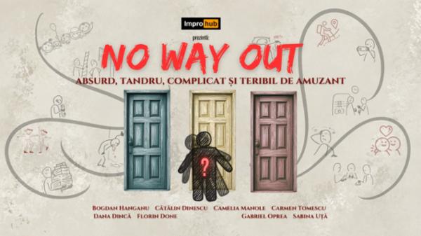 No way out Teatrul Amzei