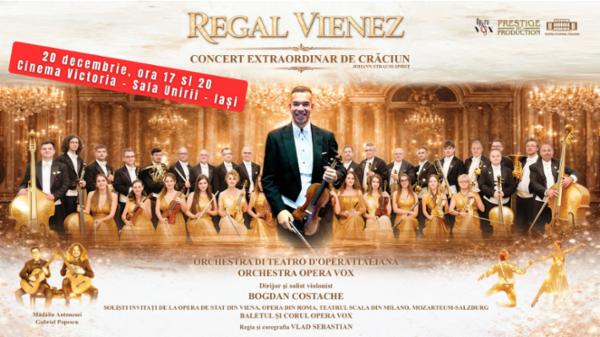 REGAL VIENEZ - CONCERT EXTRAORDINAR DE CRACIUN | IASI Cinema Victoria - Sala Unirii