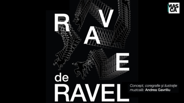 RAVE DE RAVEL (FNT 2026) Teatrul Masca