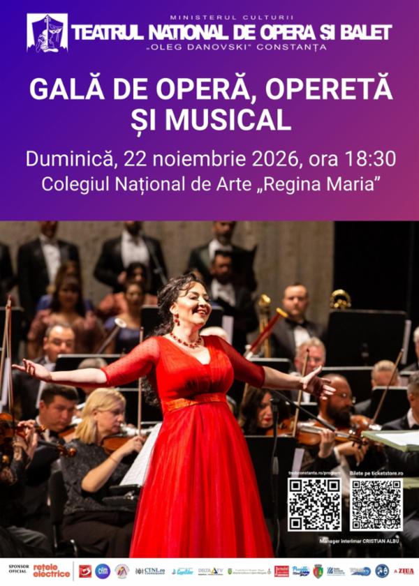 GALA DE OPERA, OPERETA si MUSICAL Colegiul Național de Arte „Regina Maria” Constanța