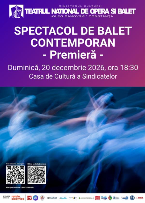 Spectacol de Balet Contemporan - PREMIERA Casa de Cultura a Sindicatelor - Constanta
