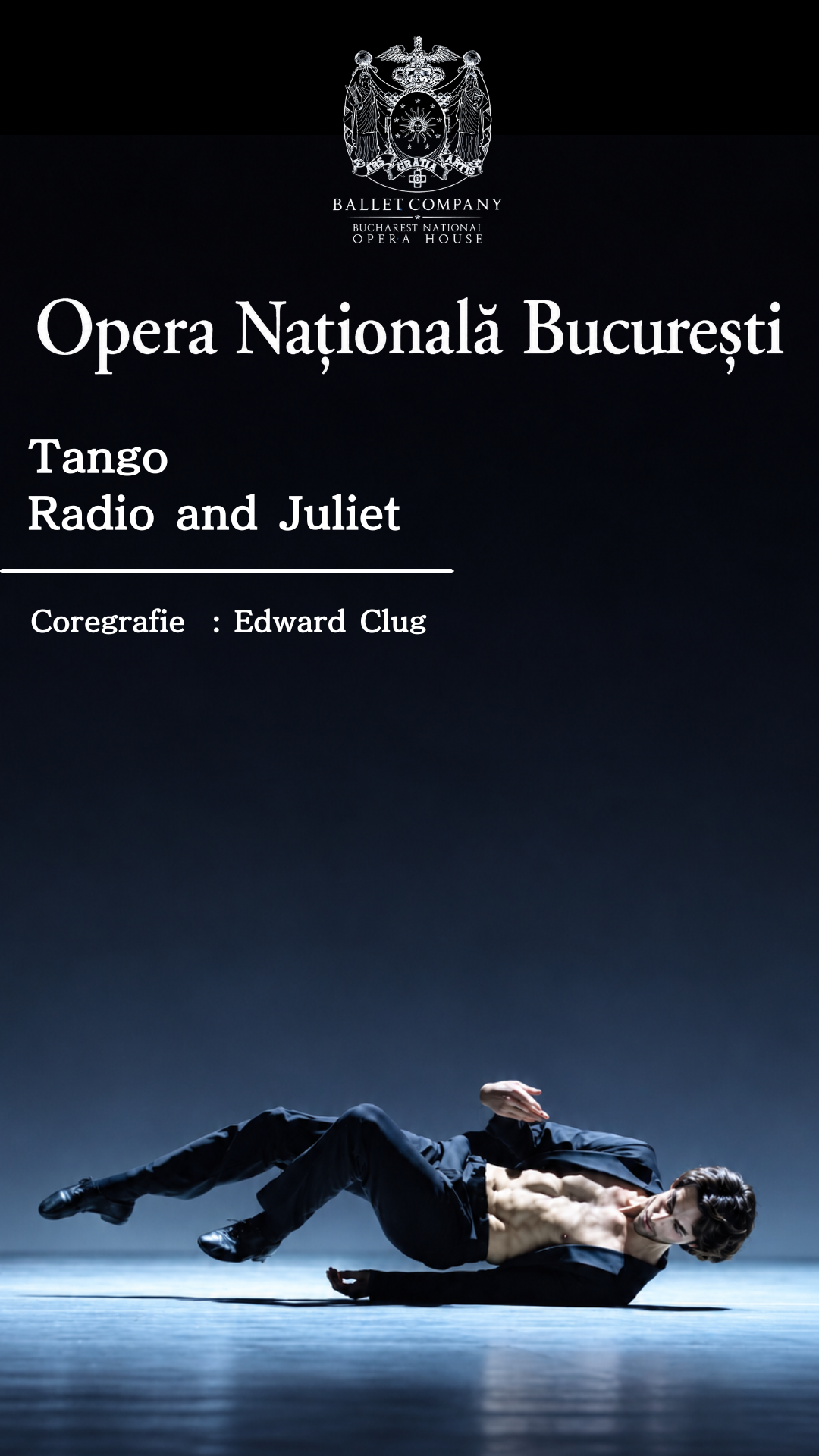 Tango. Radio & Juliet - Opera Nationala Bucuresti