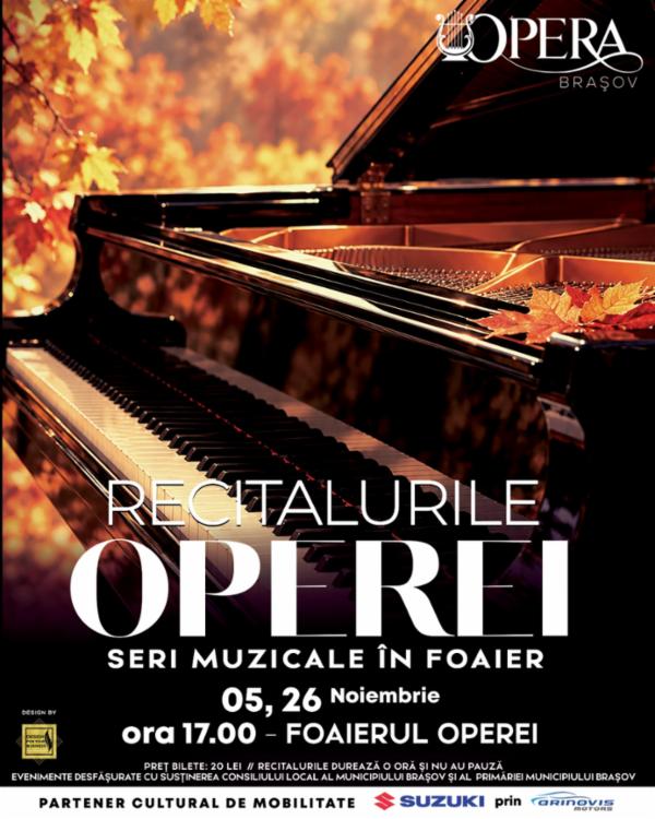 RECITALURILE OPEREI BRAȘOV – Seri muzicale în foaier Opera Brasov - Foaier