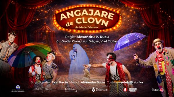 ANGAJARE DE CLOVN Teatrul Dramaturgilor Romani - Sală Ion Băieșu