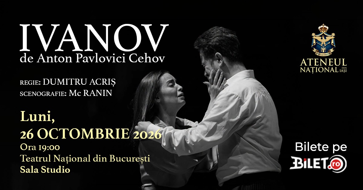 Ivanov | regia Dumitru Acriș - Bucuresti